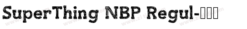 SuperThing NBP Regul字体转换